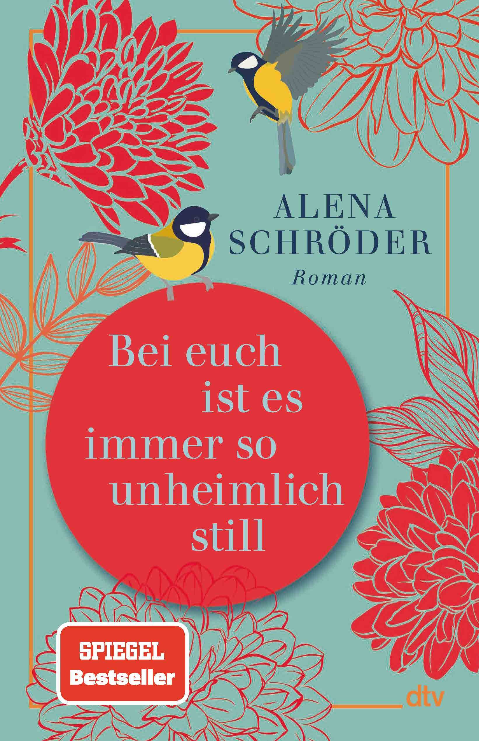 Cover Alena Schröder - Bei euch ist es immer so unheimlich still