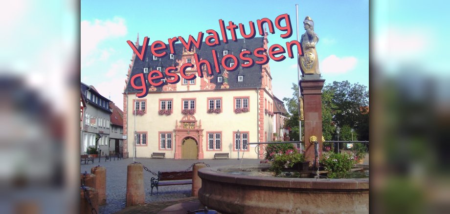 Foto: Rathaus mit Schriftzug: Verwaltung geschlossen